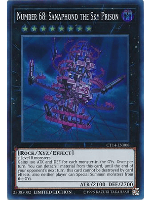 Number 68: Sanaphond the Sky Prison - CT14-EN008 - Super Rare Limited Edition