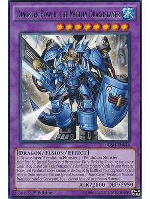 Dinoster Power, the Mighty Dracoslayer - BOSH-EN046 - Rare