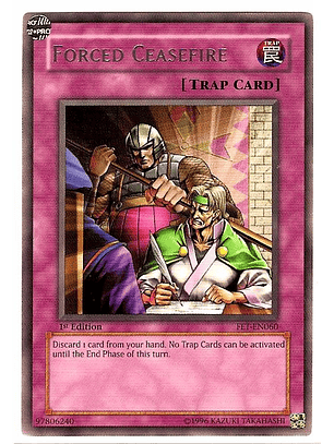Forced Ceasefire - FET-EN060 - Rare