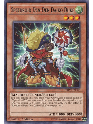 Speedroid Den-Den Daiko Duke - SHVI-EN006 - Rare