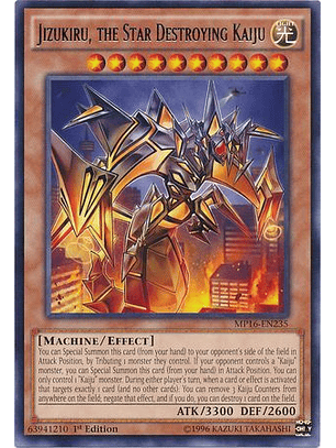 Jizukiru, the Star Destroying Kaiju - MP16-EN235 - Rare