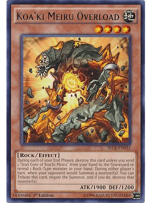 Koa'ki Meiru Overload - SECE-EN033 - Rare