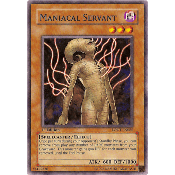 Maniacal Servant - LODT-EN085 - Rare