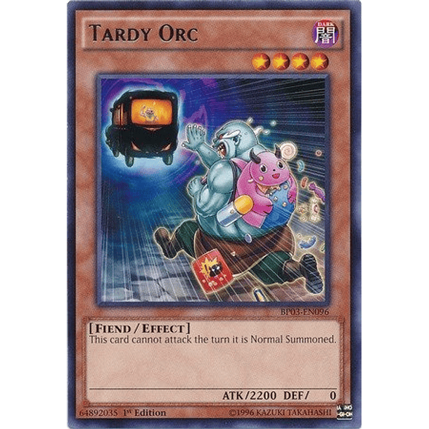 Tardy Orc - BP03-EN096 - Rare 