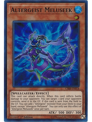 Altergeist Meluseek - CIBR-EN014 - Ultra Rare
