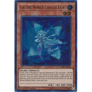 Lee the World Chalice Fairy - COTD-EN022 - Ultra Rare