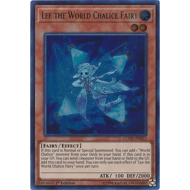 Lee the World Chalice Fairy - COTD-EN022 - Ultra Rare