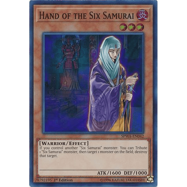 Hand of the Six Samurai - SPWA-EN042 - Super Rare