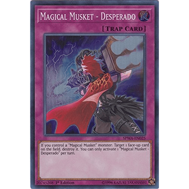 Magical Musket - Desperado - SPWA-EN025 - Super Rare
