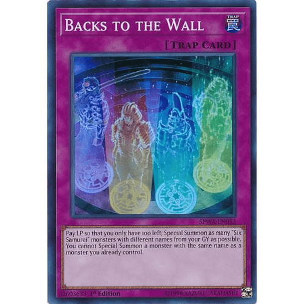 Backs to the Wall - SPWA-EN053 - Super Rare 