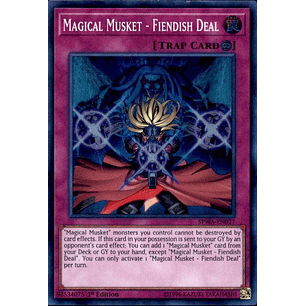 Magical Musket - Fiendish Deal - SPWA-EN027 - Super Rare