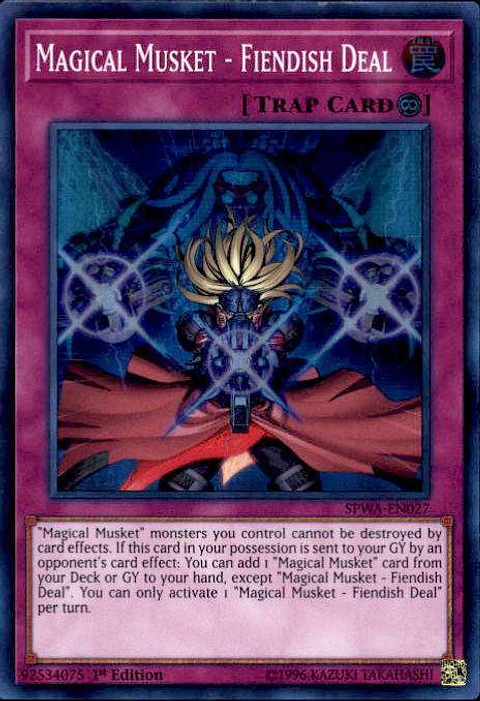 Magical Musket - Fiendish Deal - SPWA-EN027 - Super Rare