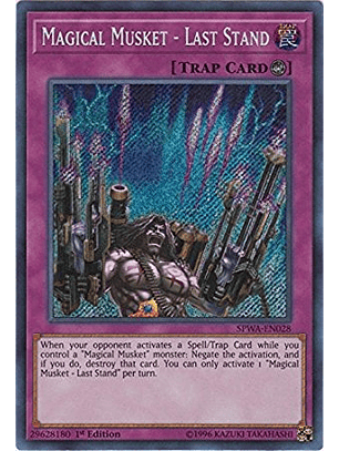 Magical Musket - Last Stand - SPWA-EN028 - Secret Rare