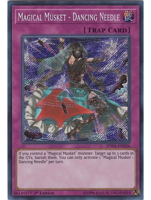 Magical Musket - Dancing Needle - SPWA-EN026 - Secret Rare 