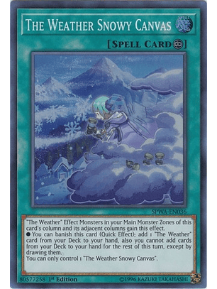 The Weather Snowy Canvas - SPWA-EN036 - Super Rare