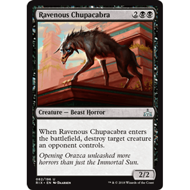 Ravenous Chupacabra - RIX