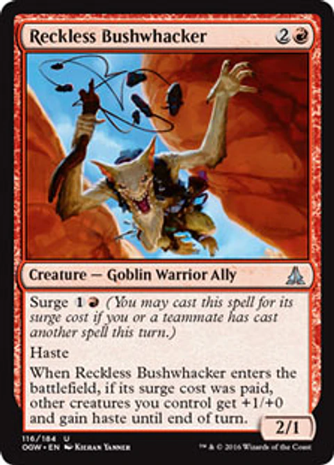 Reckless Bushwhacker - OGW