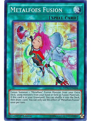 Metalfoes Fusion - MP17-EN104 - Super Rare