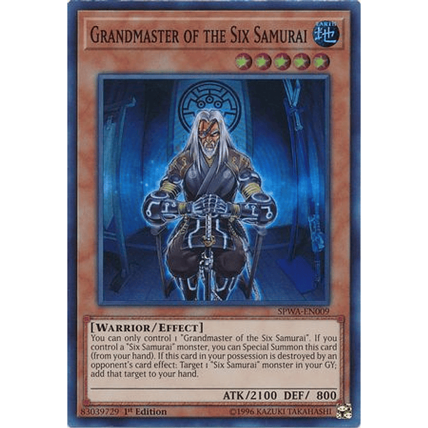 Grandmaster of the Six Samurai - SPWA-EN009 - Super Rare