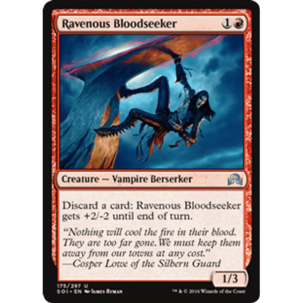 Ravenous Bloodseeker - SOI