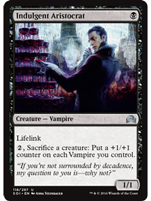Indulgent Aristocrat - SOI