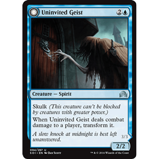 Uninvited Geist | Unimpeded Trespasser - SOI 1