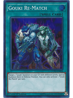 Gouki Re-Match - COTD-EN054 - Super Rare  