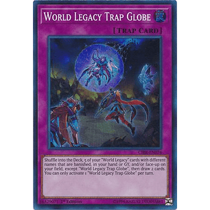 World Legacy Trap Globe - CIBR-EN074 - Super Rare