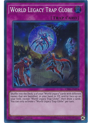 World Legacy Trap Globe - CIBR-EN074 - Super Rare