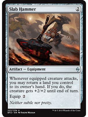 Slab Hammer - BFZ