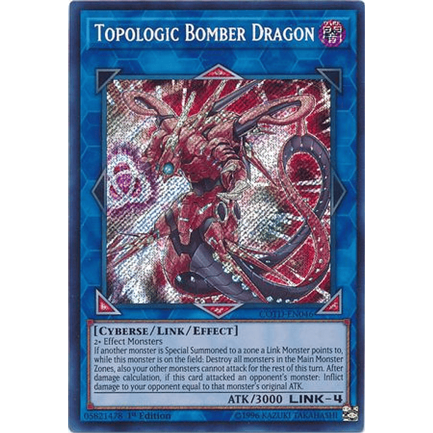 Topologic Bomber Dragon - COTD-EN046 - Secret Rare