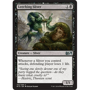 Leeching Sliver - M15