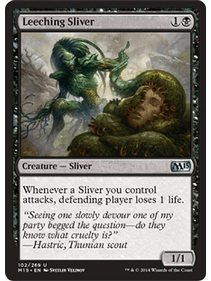 Leeching Sliver - M15
