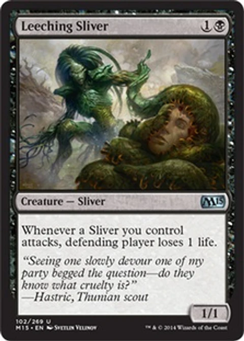 Leeching Sliver - M15