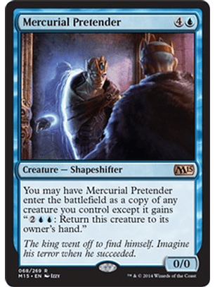 Mercurial Pretender - M15