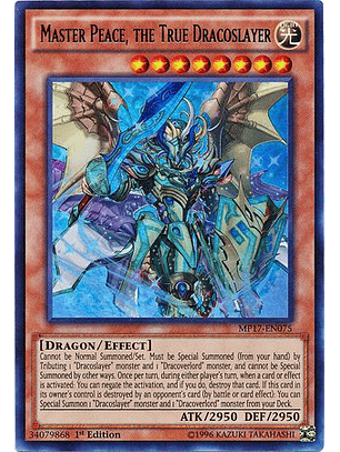 Master Peace, the True Dracoslayer - MP17-EN075 - Ultra Rare  