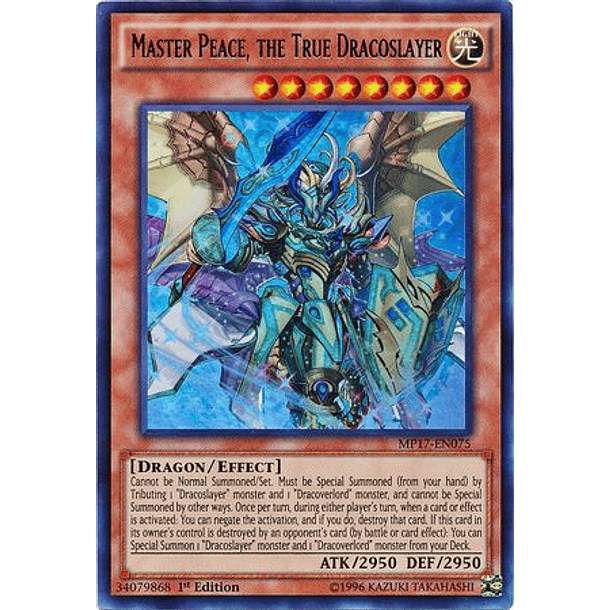 Master Peace, the True Dracoslayer - MP17-EN075 - Ultra Rare  