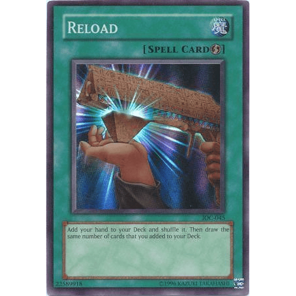 Reload - IOC-045 - Super Rare 