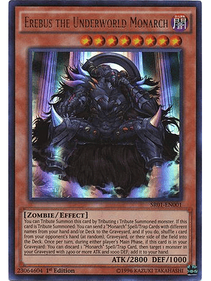 Erebus the Underworld Monarch - SR01-EN001 - Ultra Rare