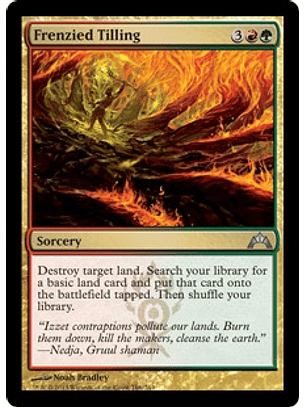 Frenzied Tilling - GTC