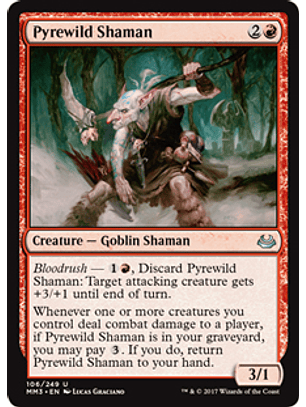 Pyrewild Shaman - MM17