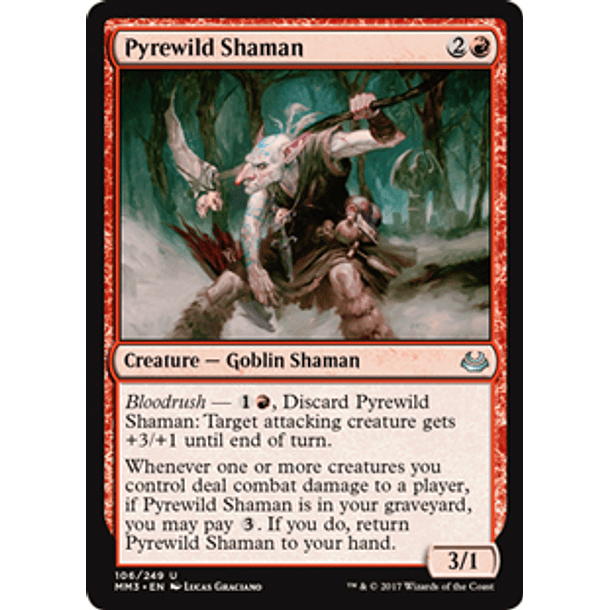 Pyrewild Shaman - MM17