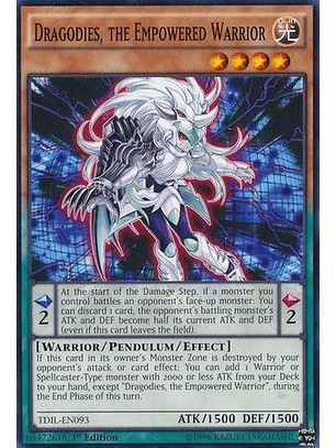 Dragodies, the Empowered Warrior - TDIL-EN093 - Common