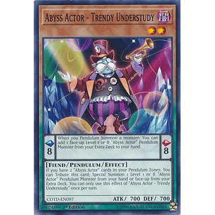 Abyss Actor - Trendy Understudy - COTD-EN097 - Common