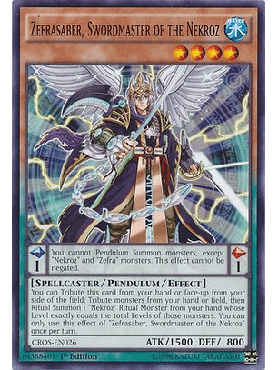 Zefrasaber, Swordmaster of the Nekroz - CROS-EN026 - Common 