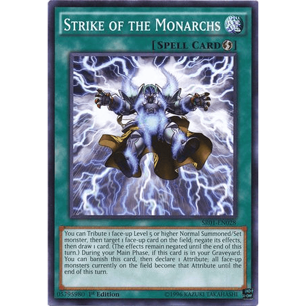 Strike of the Monarchs - SR01-EN028 - Common