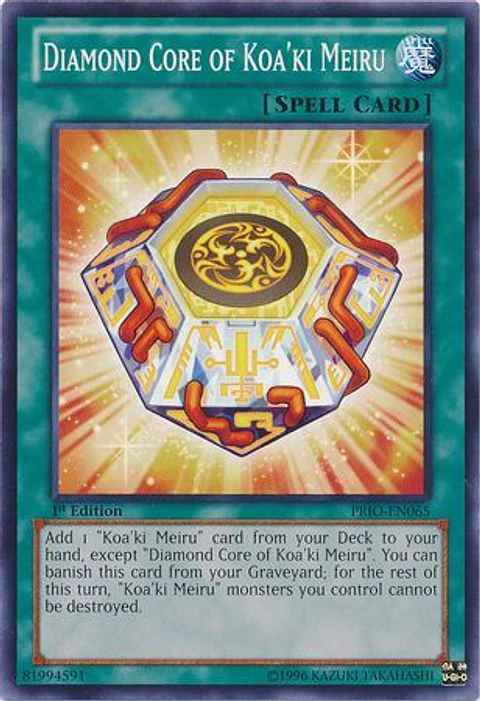 Diamond Core of Koa'ki Meiru - PRIO-EN065 - Common 