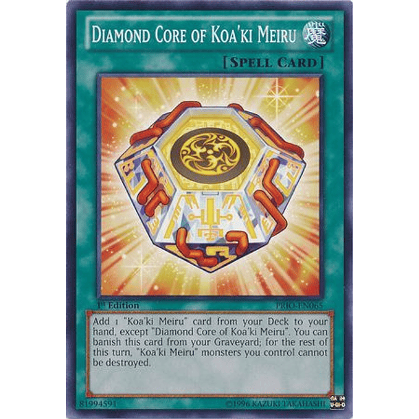 Diamond Core of Koa'ki Meiru - PRIO-EN065 - Common 