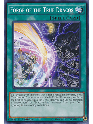 Forge of the True Dracos - MP17-EN032 - Common