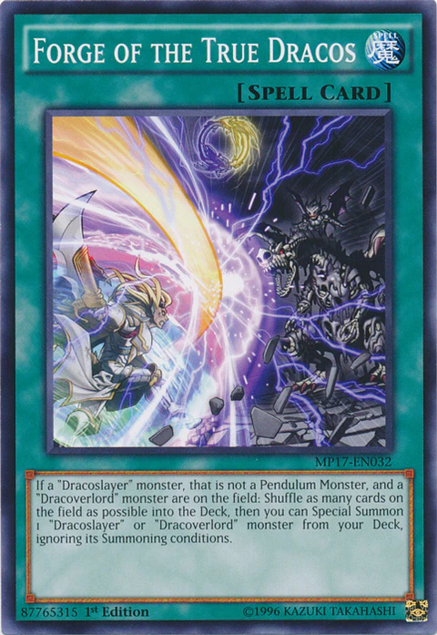 Forge of the True Dracos - MP17-EN032 - Common